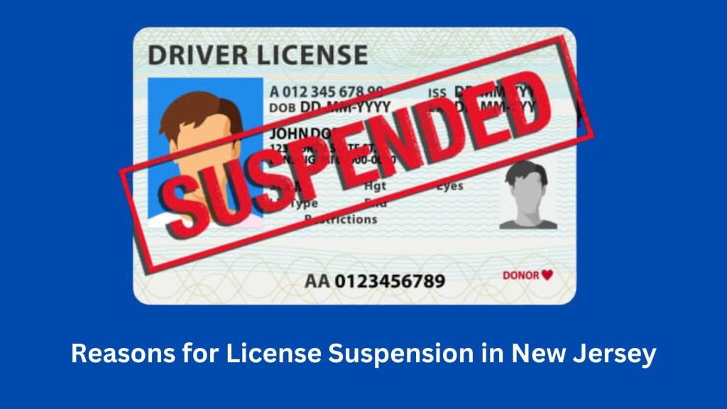 Reasons for License Suspension in New Jersey